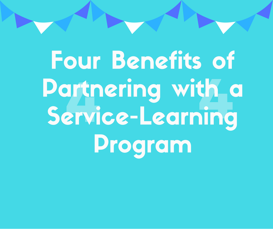 Four Benefits of Partnering with a Service-Learning Program – S-LOG