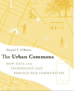 The Urban Commons (Daniel T Obrien)
